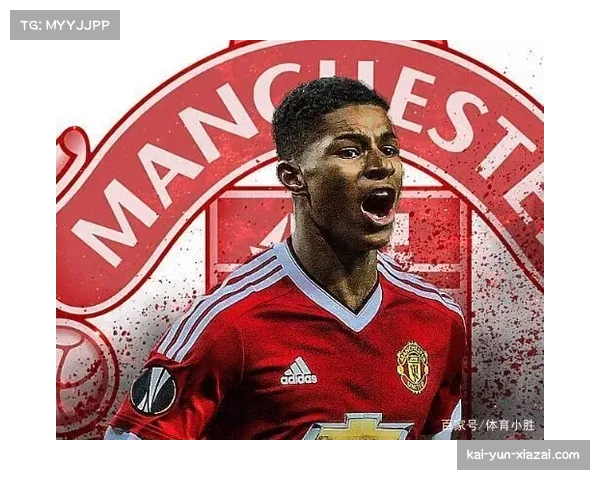 拉什福德赞扬国家德比表现 表达对曼联未来的不确定性